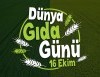 DÜNYA GIDA GÜNÜ