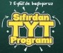 SIFIRDAN TYT PROGRAMI