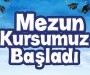 MEZUN GRUBU KURSUMUZ BAŞLADI !